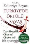 Türkiye'de Örtülü Savaş & Dar-ı Harpçilik Cihat mı? Cinayet mi?