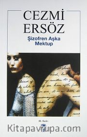 Şizofren Aşka Mektup
