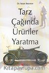 Tarz Çağında Ürünler Yaratma