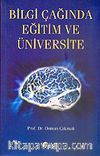 Bilgi Çağında Eğitim ve Üniversite