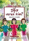 Şifa Veren Kim? / Meraklı Bilgiler 3