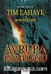 Avrupa Komplosu / Babil'in Dirilişi III