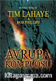 Avrupa Komplosu / Babil'in Dirilişi III