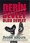 Derin Devlet Oldu Devlet