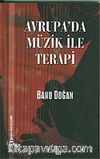 Avrupa'da Müzik İle Terapi