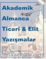 Akademik Almanca Ticari Elit Yazışmalar