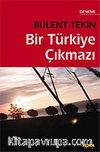Bir Türkiye Çıkmazı