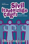 Sivil İtaatsizliğe Çağrı