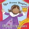 Eğer Prenses Olsaydım