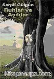 Ruhlar ve Aşıklar
