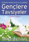 Gençlere Tavsiyeler (Cep Boy)