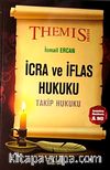 Themis İcra ve İflas Hukuku / Takip Hukuku