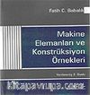 Makina Elemanları ve Konstrüksiyon Örnekleri