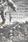 Ah Vre Sevda!