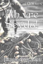 Ah Vre Sevda!