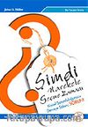 Şimdi Harekete Geçme Zamanı!