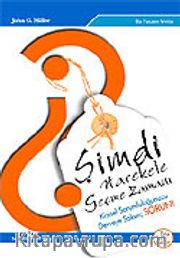 Şimdi Harekete Geçme Zamanı!