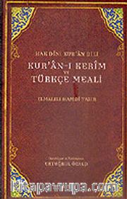 Kur'an-ı Kerim ve Türkçe Meali (Küçük Boy) / Hak Dini Kur'an Dili