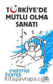 Türkiye'de Mutlu Olma Sanatı