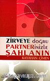 Zirveye Doğru Partnerinizle Şahlanın
