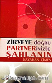 Zirveye Doğru Partnerinizle Şahlanın