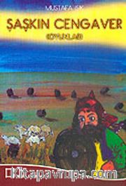 Şaşkın Cengaver (Oyunlar)