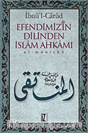 Efendimiz'in Dilinden İslam Ahkamı