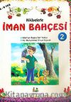 Hikayelerle İman Bahçesi 2/Büyük Boy (4-9 Yaş)