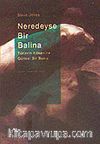 Neredeyse Bir Balina / Türlerin Kökenine Güncel Bir Bakış