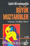 Büyük Muztaribler 4
