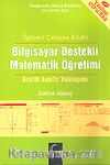 Bilgisayar Destekli Matematik Öğretimi Öğrenci Çalışma Kitabı