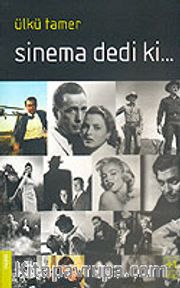 Sinema Dedi ki..