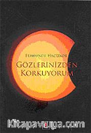 Gözlerinizden Korkuyorum