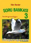 Tüm Dersler 3 / Soru Bankası / Yeni Programa Uygun