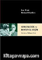 Gerçekçilik ve Romansal Biçim