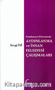 Aydınlanma ve İnsan Felsefesi Çalışmaları Cumhuriyet Döneminde