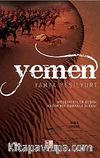 Yemen & Medeniyetler Beşiği Kadim Bir Osmanlı Ülkesi