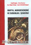 Mafya Narkoekonomi ve Susurluk Şemdinli