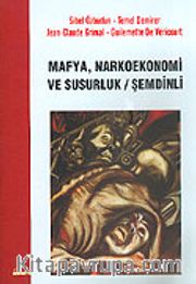 Mafya Narkoekonomi ve Susurluk Şemdinli