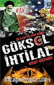 Göksel İhtilal / Deccal'in Son Günü