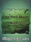 Elma Yeşili Akşam