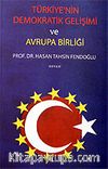Türkiye'nin Demokratik Gelişimi ve Avrupa Birliği