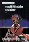Lezzetli Tümörler Lokantası