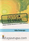 İletişim ve Çocuk