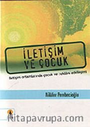 İletişim ve Çocuk