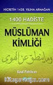 1400 Hadiste Müslüman Kimliği