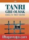 Tanrı Gibi Olmak