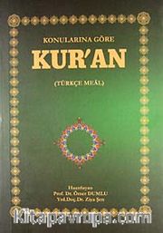 Konularına Göre Kur'an (Türkçe Meal)