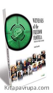 Witnesses of the Freedom Flotilla
