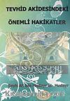 Tevhid Akidesindeki Önemli Hakikatler